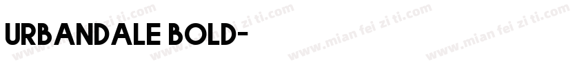 Urbandale bold字体转换